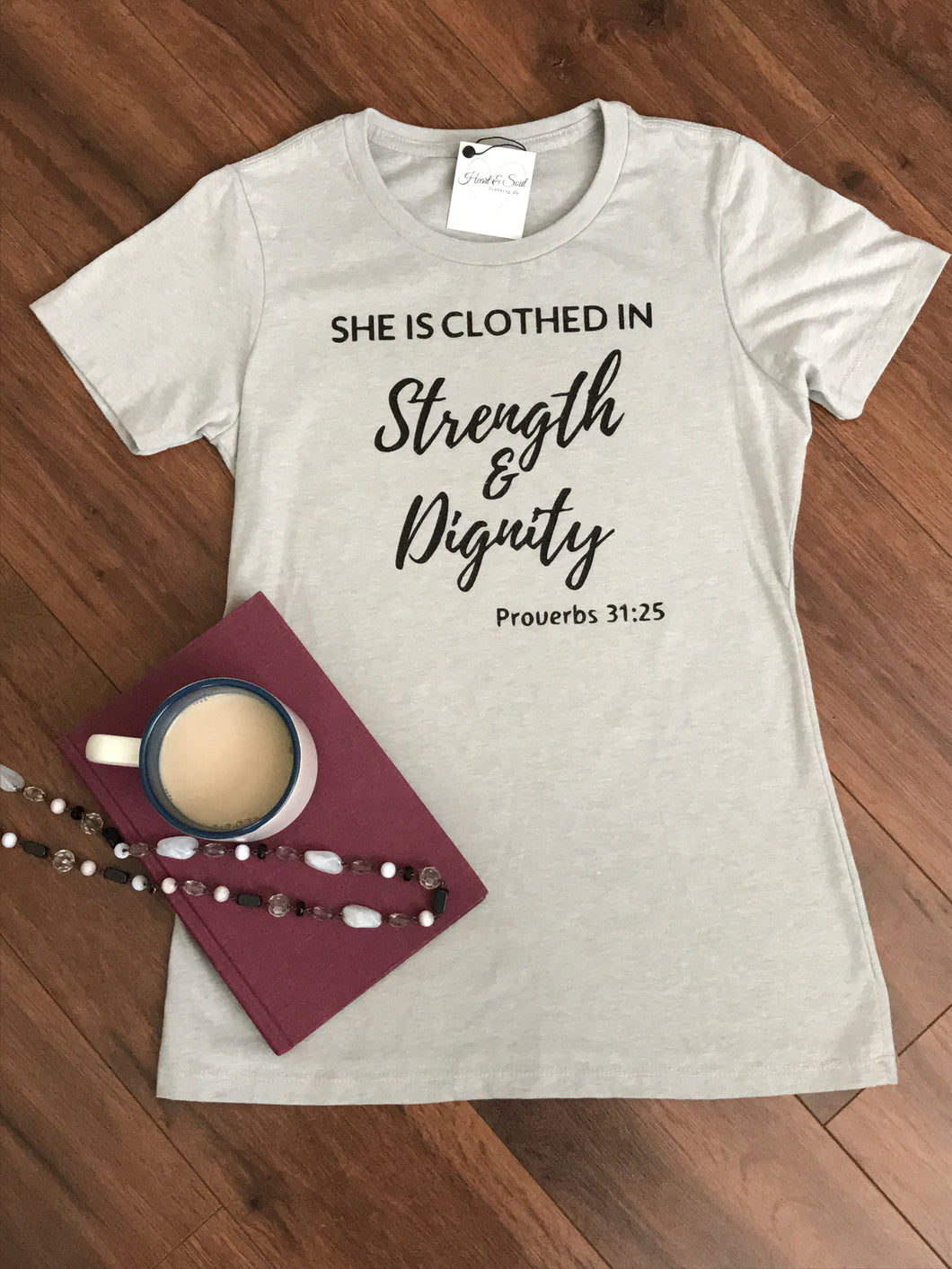 She is Clothed in Strength and Dignity (Adult size: Mommy and Me) - Heart & Soul Clothing Co.