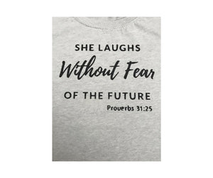 She Laughs Without Fear of the Future (Child size: Mommy and Me) - Heart & Soul Clothing Co.